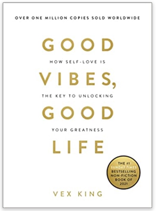 Cover of Good Vibes Good Life by Vex King