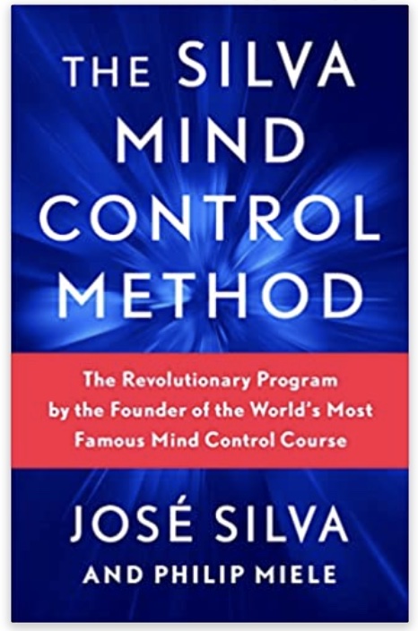 Cover of the Silva Mind Control Method by Jose Silva